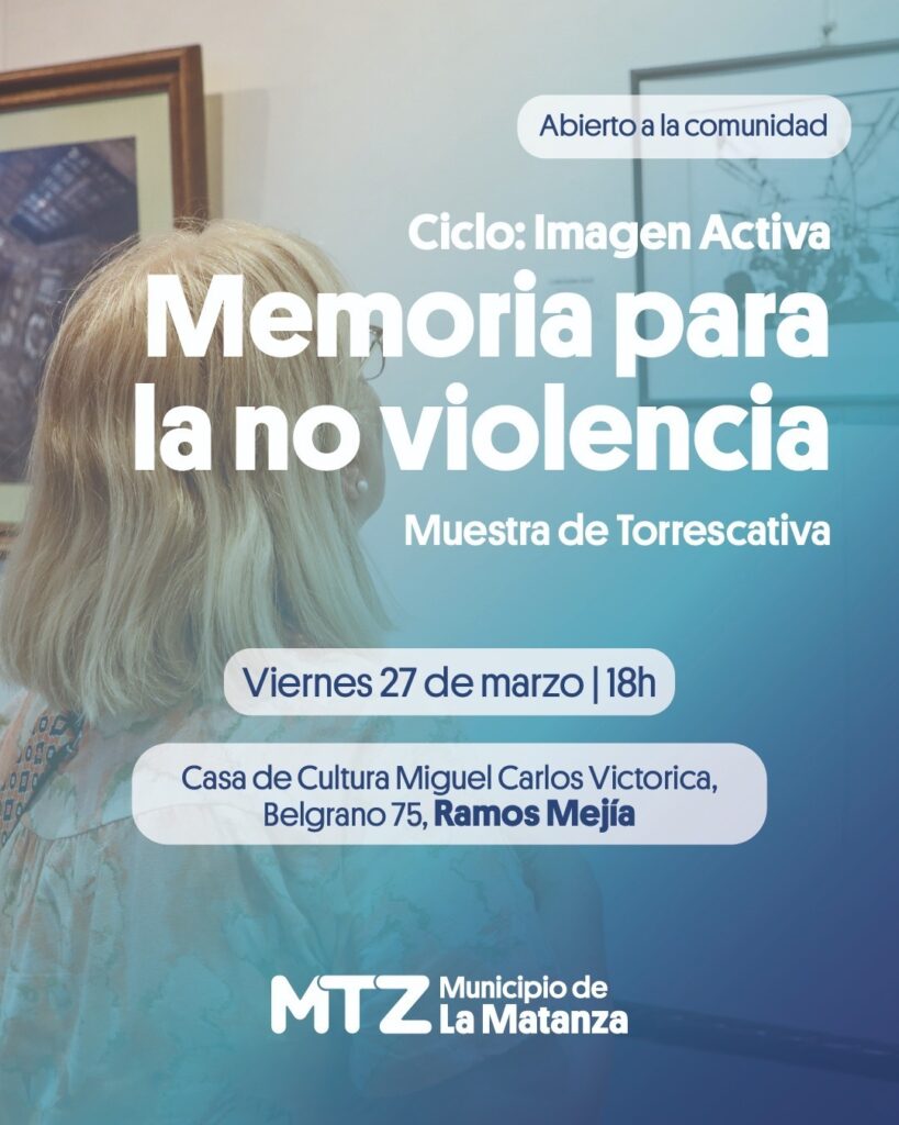 24M, Muestra Memoria para la no violencia, en La Matanza